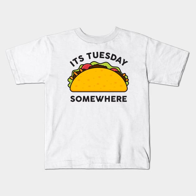 Taco Tuesday Kids T-Shirt by Woah_Jonny